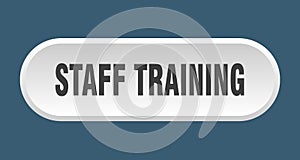 staff training button. rounded sign on white background