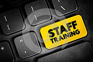 STAFF TRAINING is a programme implemented by a manager to provide specific staff members with the necessary skills and knowledge,