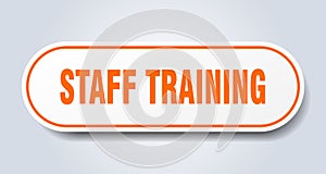 staff training sign. rounded isolated button. white sticker