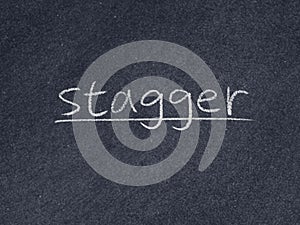 Stagger