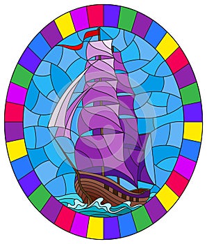 Stained glass illustration with an old ship sailing with purple sails against the sea,  oval image in a bright frame