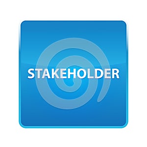 Stakeholder shiny blue square button