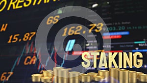 The staking text refers to the process of actively participating in a blockchain network 3d rendering