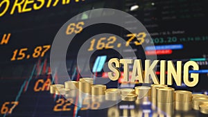 The staking text refers to the process of actively participating in a blockchain network 3d rendering