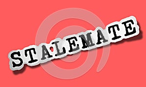 Stalemate - Flat Paper Word on Red Background