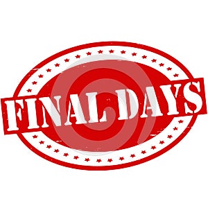 Final days