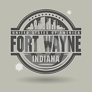 Stamp or label with text Fort Wayne, Indiana inside photo