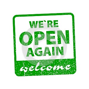 Stamp Open again rubber in green. Reopen. Sign from closed to open sign after lockdown for your  design.