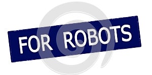Stamp with text For robots
