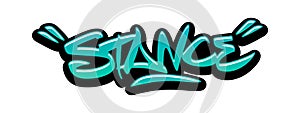 Stance hand drawn vector lettering.