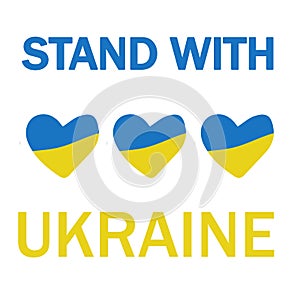 Stand with Ukraine concept with flag and heart. Stop War illustration.Support people in Ukraine