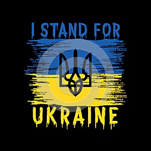 Stand For Ukraine, Ukraine Flag T Shirt Design.