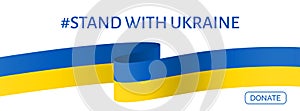 Stand with Ukraine. Vector long banner with ukrainian flag and donate button to support Ukraine photo