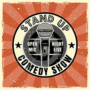 Stand up comedy show emblem, badge, label, logo in vintage colored style. Vector illustration with grunge textures on