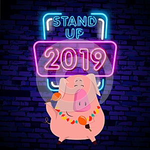 Stand Up Comedy Show with pig 2019 is a neon sign. Neon logo, bright luminous banner, New Year neon poster, bright night-time adve