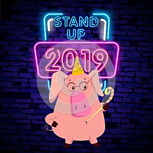 Stand Up Comedy Show with pig 2019 is a neon sign. Neon logo, bright luminous banner, New Year neon poster, bright night-time adve