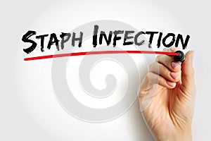 Staph Infection - are caused by staphylococcus bacteria, medical text concept background