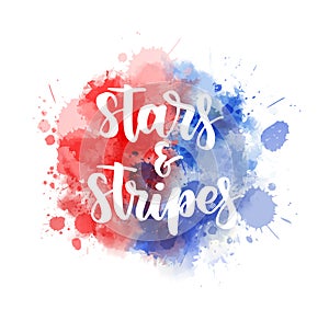 Stars and Stripes - lettering on watercolor background