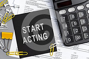 Start Acting - concept of text on sticky note. Work and study concept