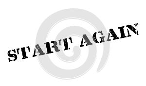 Start Again rubber stamp