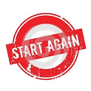 Start Again rubber stamp