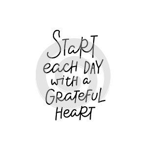 Start day grateful heart quote simple lettering