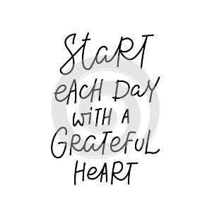 Start day grateful heart quote simple lettering