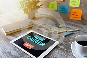 Start new career button on device screen. Recruitment and personal development concept.