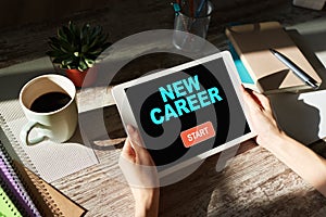 Start new career button on device screen. Recruitment and personal development concept.