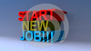 Start new job on blue