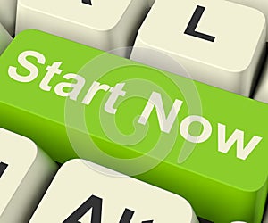 Start Now Key Meaning To Commence Immediately On Internet