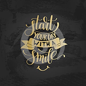 Start Your Day With a Smile vector gold Text Phrase