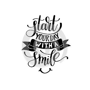 Start Your Day With a Smile Vector Text Phrase Illustration