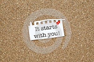 It Starts With You / Motivational Business Phrase photo