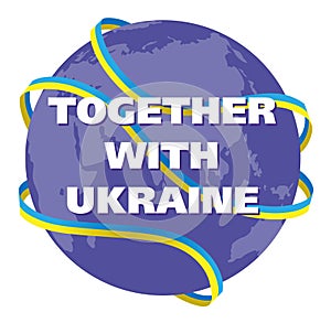 State flag of Ukraine around the globe. The world supports Ukraine