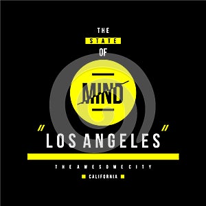 The state of mind los angeles text graphic vector typography t shirt