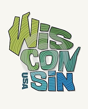 State of Wisconsin with the name distorted into state shape. Pop art style vector illustration