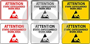 Static Warning Sign Attention - Static-Safeguarded Work Area