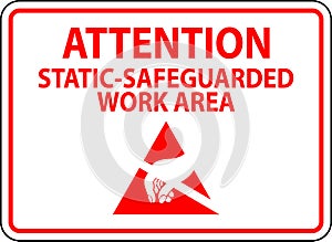 Static Warning Sign Attention - Static-Safeguarded Work Area