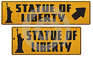 Statue of Liberty Sign grunge tin vintage