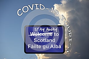 Stay away welcome to Scotland sign