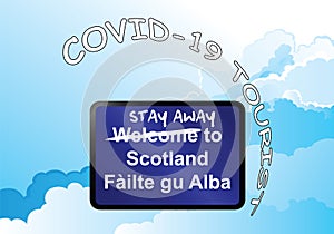 Stay away welcome to Scotland sign