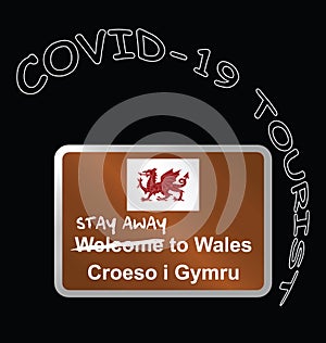 Stay away welcome to Wales sign