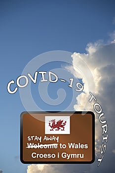 Stay away welcome to Wales sign