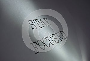 Stay focused