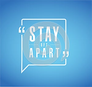 Stay 6ft apart bubble message sign