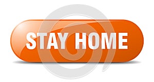 stay home button. sticker. banner. rounded glass sign