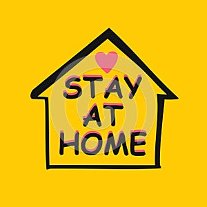 STAY AT HOME. Conceptual vector template.