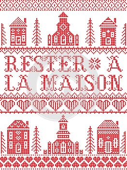 Stay Home in French Rester a la maison Nordic style inspired cross stitched sign with  Scandinavian Village elements Village