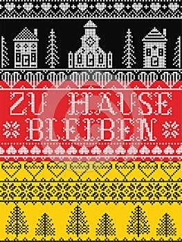 Stay Home in German Zu Hause Bleiben Nordic style on German flag background, Scandinavian Village landscape message due COVID19
